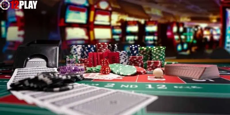 Các loại sòng bài tại 12PLAY và trò chơi chủ lực